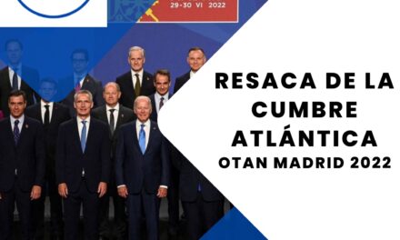 RESACA ATLÁNTICA TRAS LA CUMBRE DE MADRID – EL OBSERVADOR